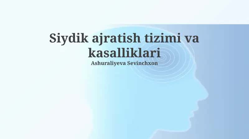 Siydik ajratish tizimi va kasalliklari 1