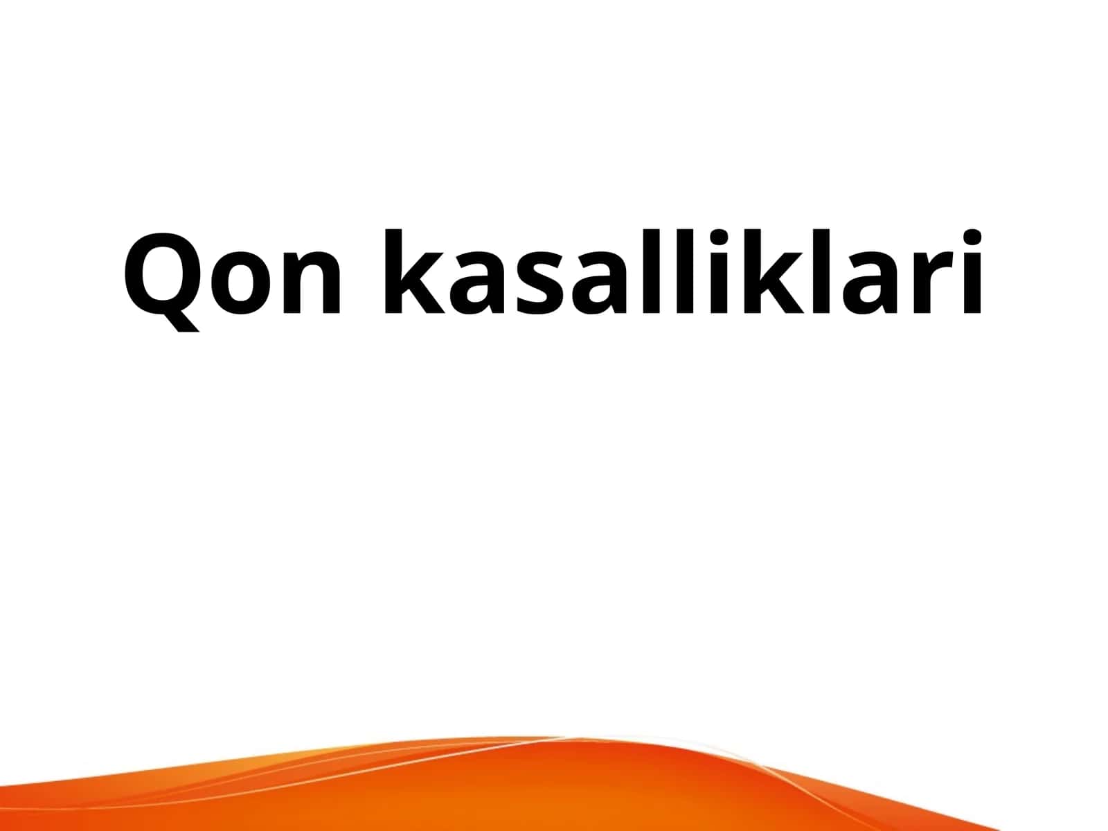 Qon kasalliklari  Anemiya Gemorragik diatez  Gemorragik vaskulit 1