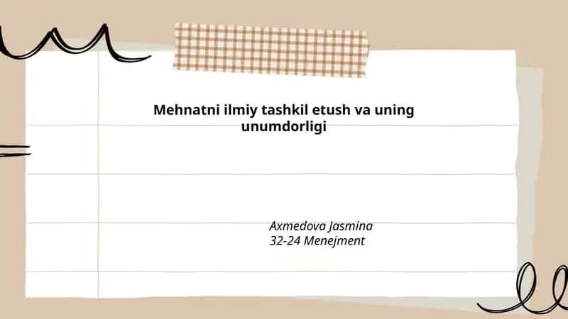 Mehnatni ilmiy tashkil etish va unumdorligi 1
