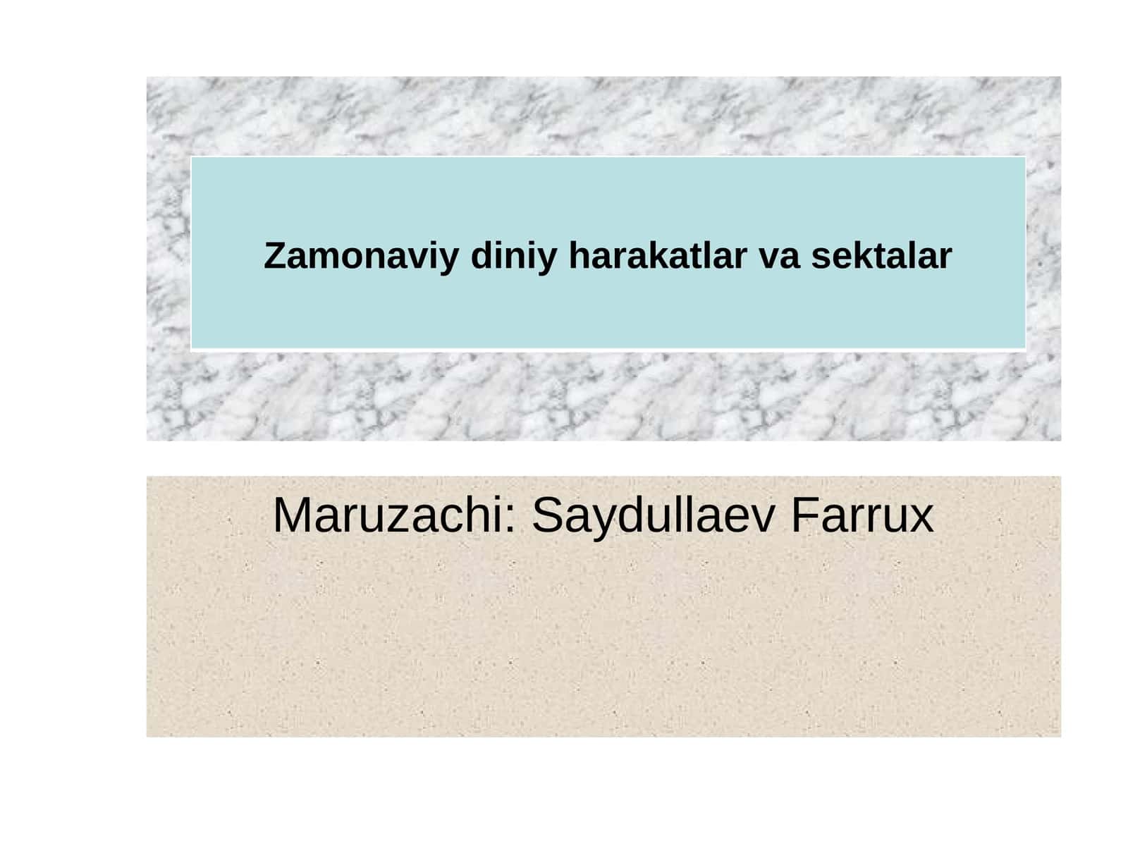 Zamonaviy diniy harakatlar va sektalar 1