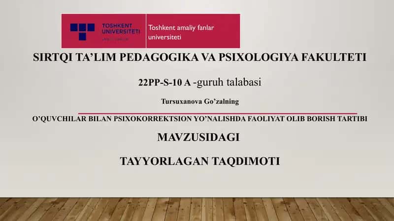 O’QUVCHILAR BILAN PSIXOKORREKTSION YO’NALISHDA FAOLIYAT OLIB BORISH TARTIBI 1