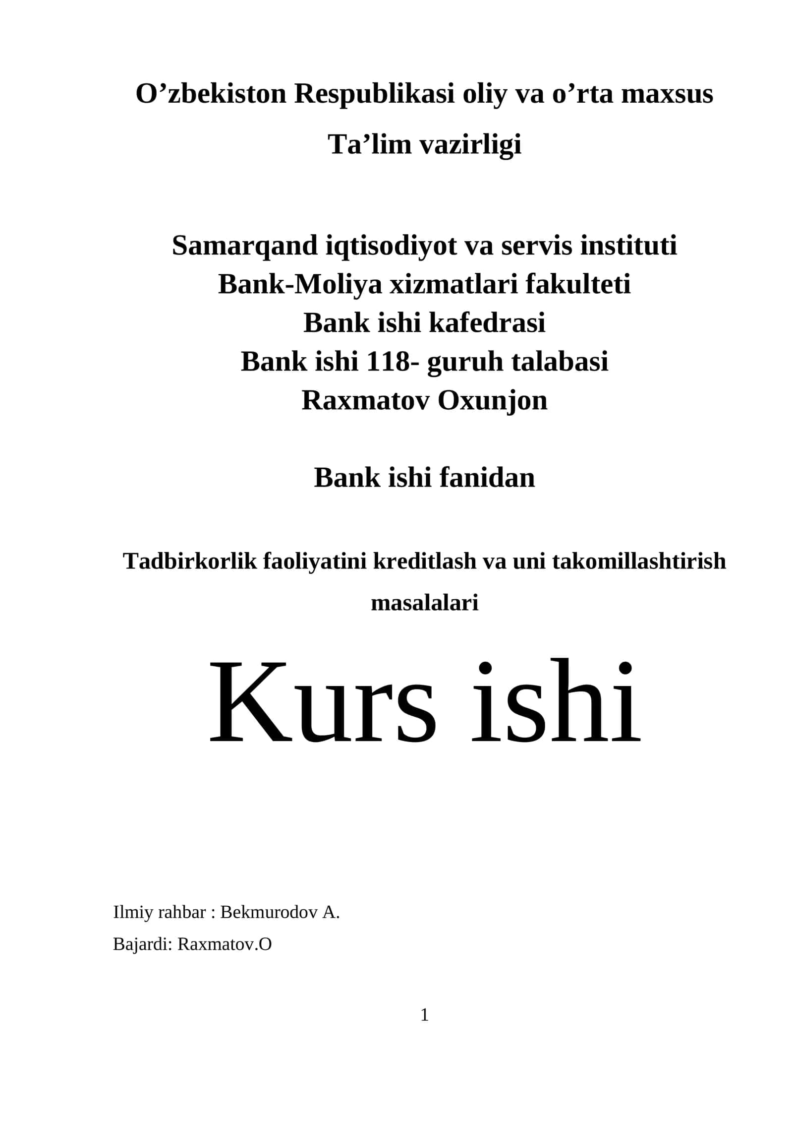 Tadbirkorlik faoliyatini kreditlash va uni takomillashtirish masalalari 1