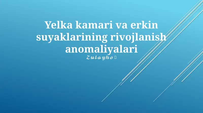 Yelka kamari va erkin suyaklarining rivojlanish anomaliyalari 1