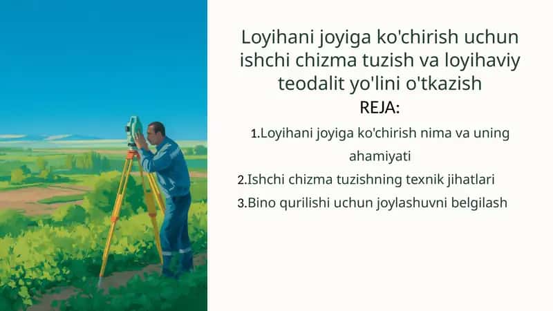 Loyihani joyiga ko'chirish va ishchi chizma tuzish 1