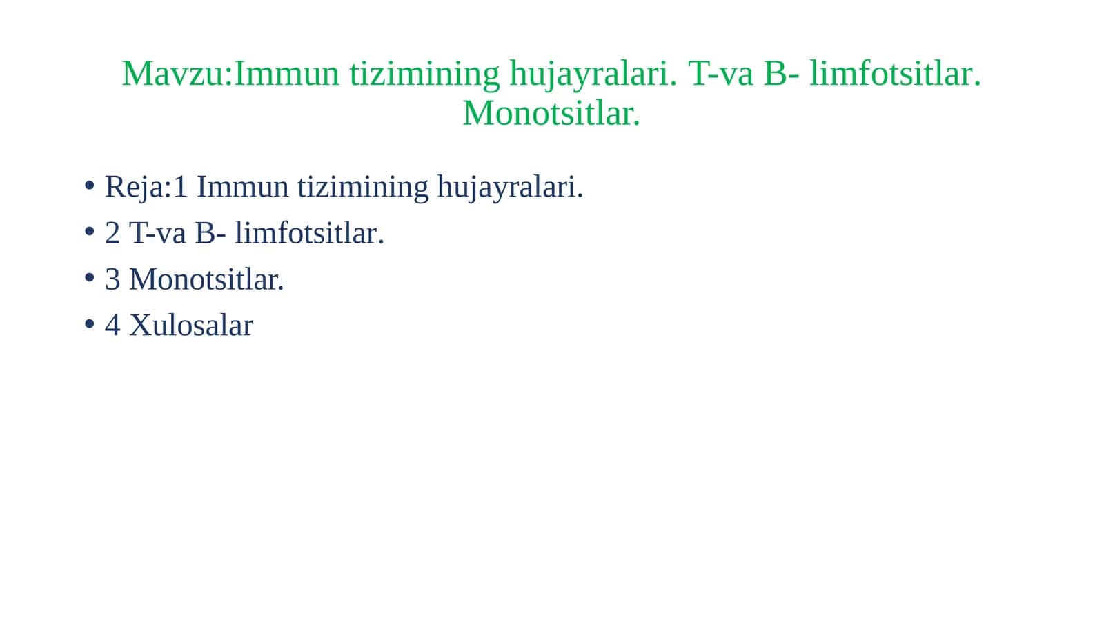 Immuntizimininghujayralari.T-vaB- limfotsitlar.Monotsitlar 1