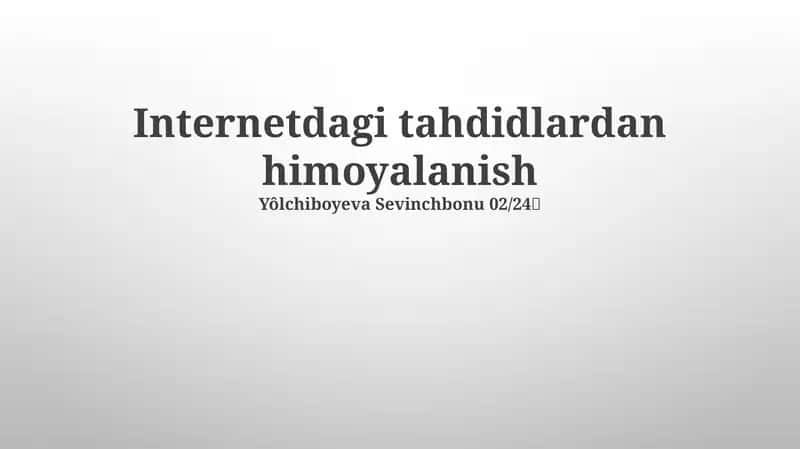 Internetdagi tahdidlardan himoyalanish 1
