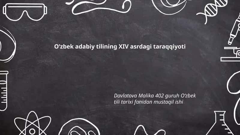 Oʻzbek adabiy tilining XIV asrdagi taraqqiyoti 1