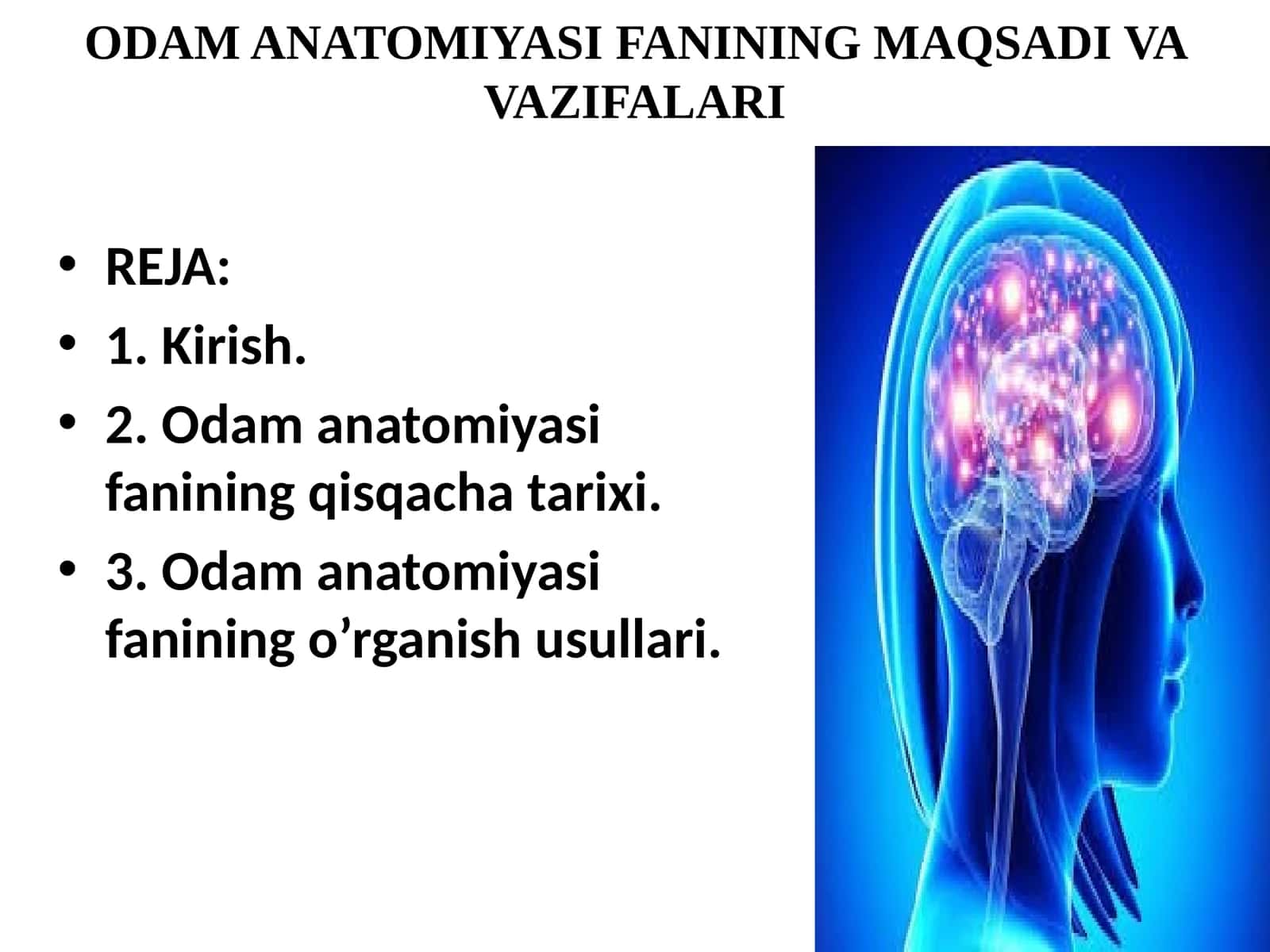 ODAM ANATOMIYASI FANINING MAQSADI VA VAZIFALARI 1