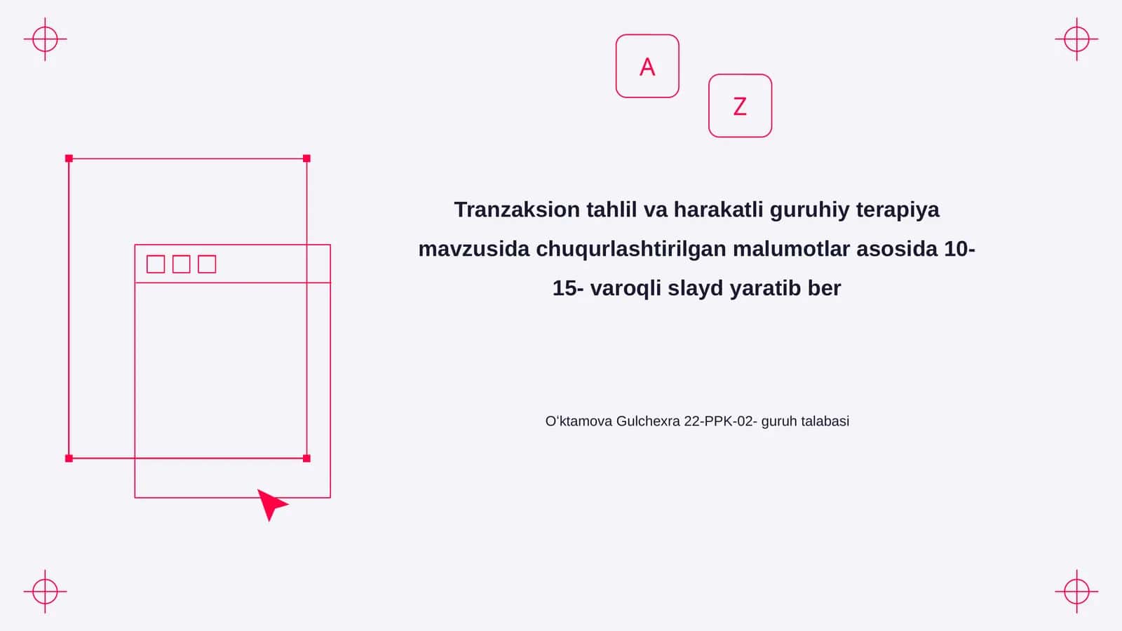 Tranzaksion tahlil va harakatli guruhiy terapiya 1