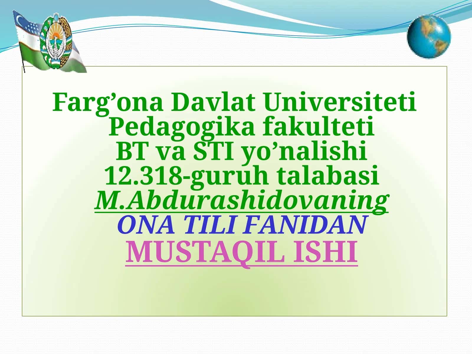 M.Abdurashidovaning ONA TILI FANIDAN MUSTAQIL ISHI 1