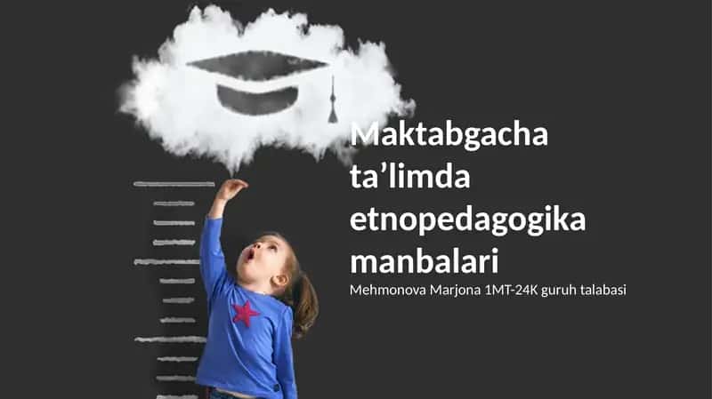 Maktabgacha taʼlimda etnopedagogika manbalari 1
