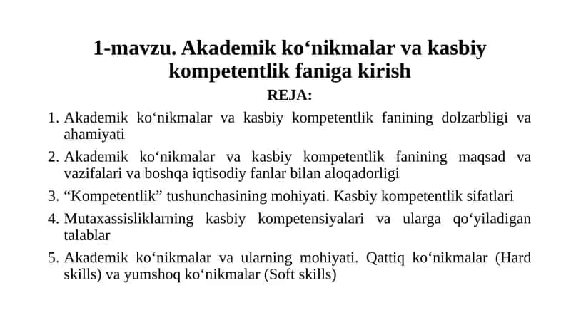 Akademik ko‘nikmalar va kasbiy kompetentlik faniga kirish 1