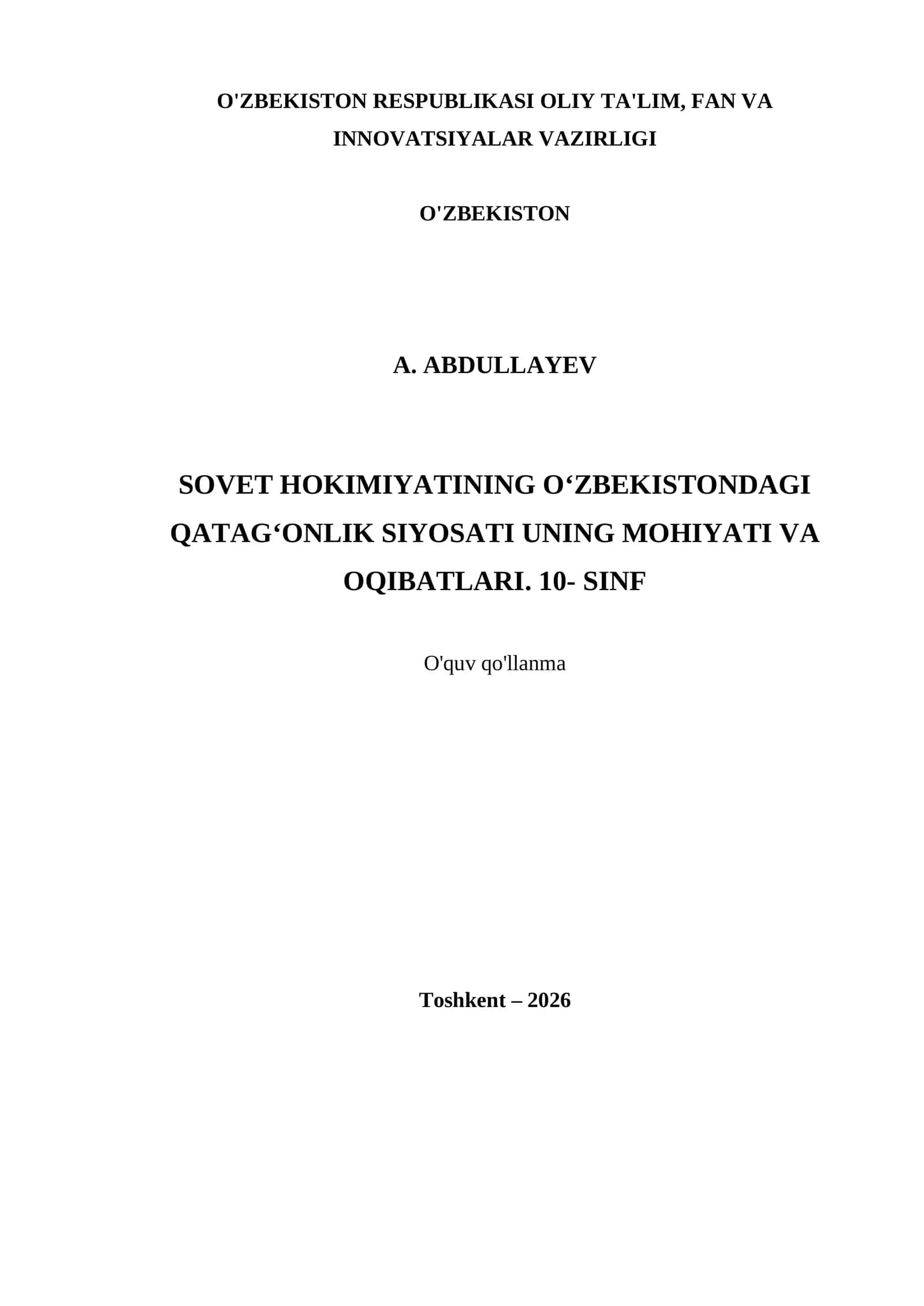 SOVET HOKIMIYATINING O‘ZBEKISTONDAGI QATAG‘ONLIK SIYOSATI UNING MOHIYATI VA OQIBATLARI. 10- SINF 1