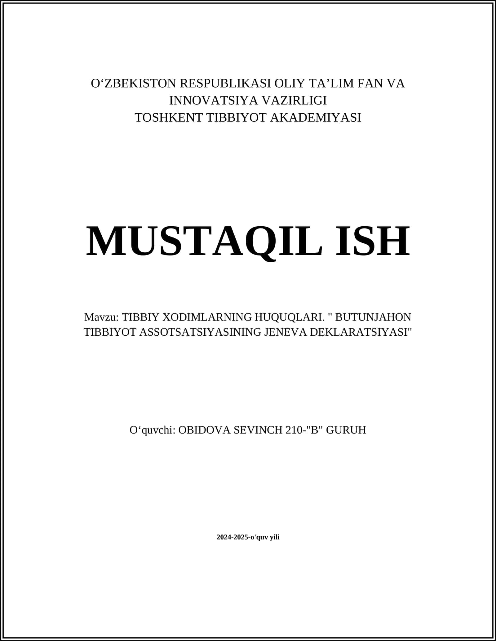 TIBBIY XODIMLARNING HUQUQLARI. " BUTUNJAHON TIBBIYOT ASSOTSATSIYASINING JENEVA DEKLARATSIYASI" 1