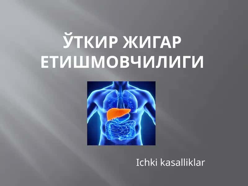 O‘tkir jigar yetishmovchiligi 1