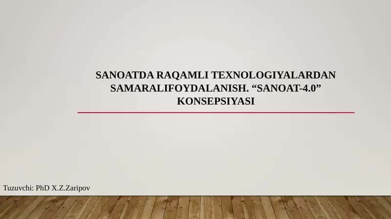Sanoatda raqamli texnologiyalardan samarali foydalanish Sanoat4.0 konsepsiyasi 1