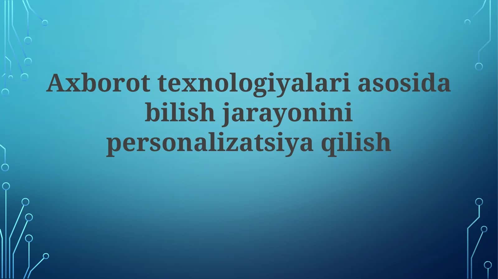 Shaxsiylashtirilgan Ta'limning Kelajagi 1