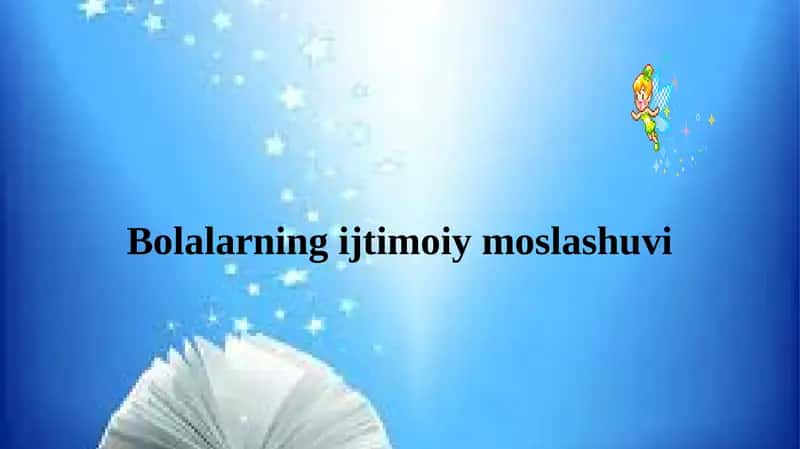 Bolalarning ijtimoiy moslashuvi 1