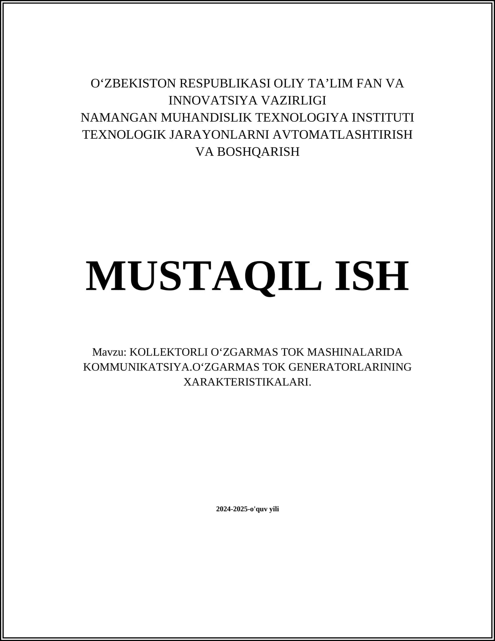 KOLLEKTORLI OʻZGARMAS TOK MASHINALARIDA KOMMUNIKATSIYA.OʻZGARMAS TOK GENERATORLARINING XARAKTERISTIKALARI 1