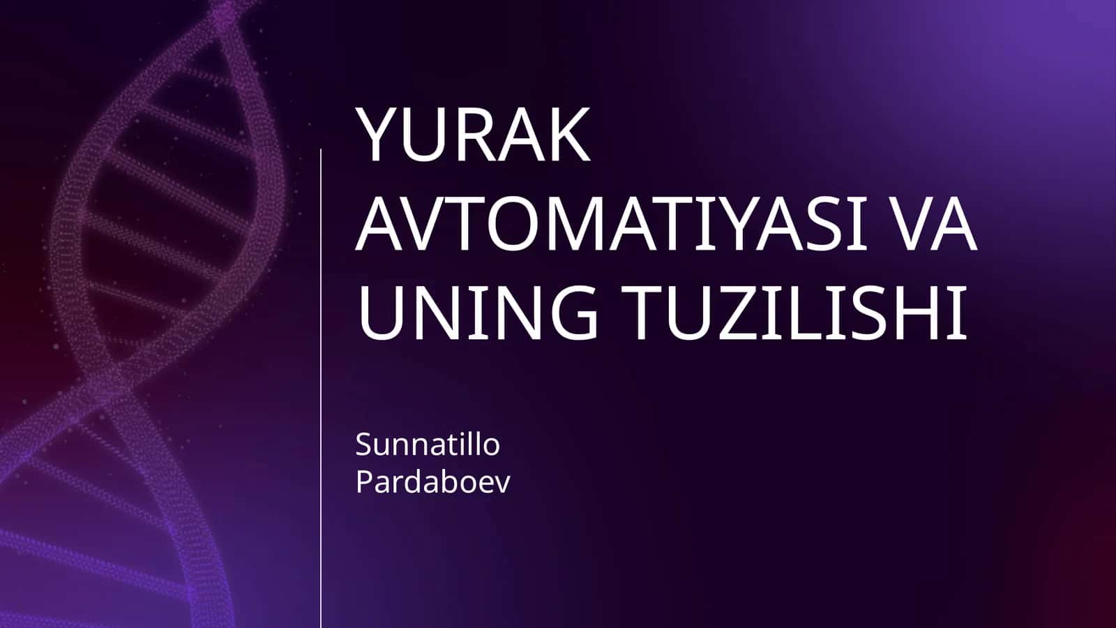 YURAK AVTOMATIYASI VA UNING TUZILISHI 1