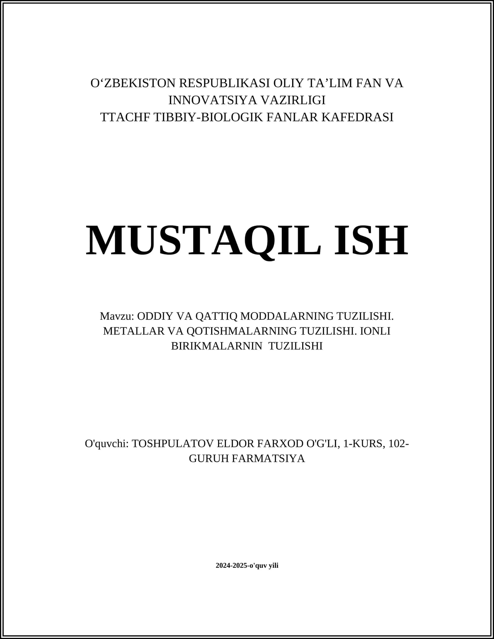 ODDIY VA QATTIQ MODDALARNING TUZILISHI. METALLAR VA QOTISHMALARNING TUZILISHI. IONLI BIRIKMALARNIN TUZILISHI 1