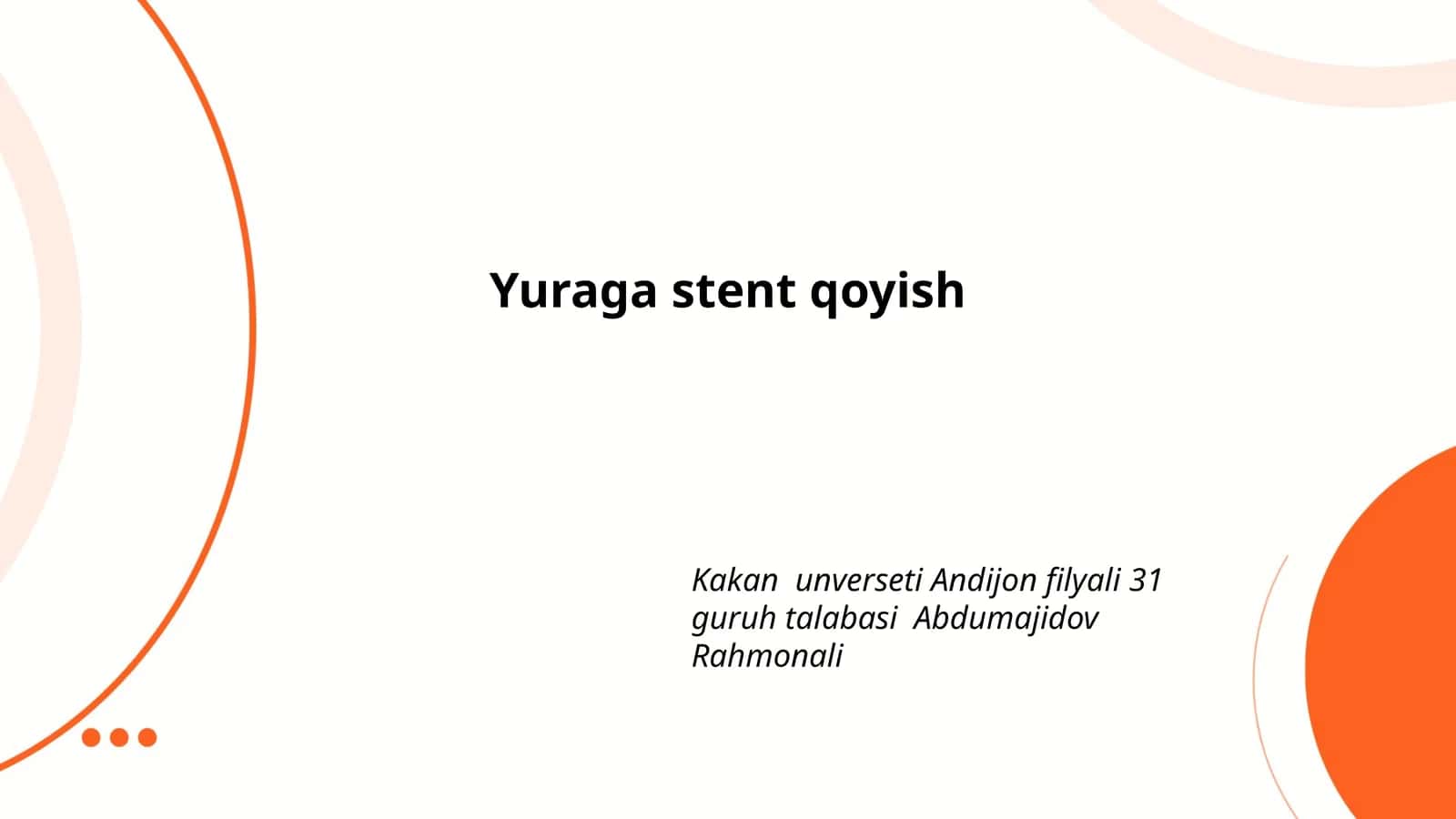 Yuraga stent qoyish 1