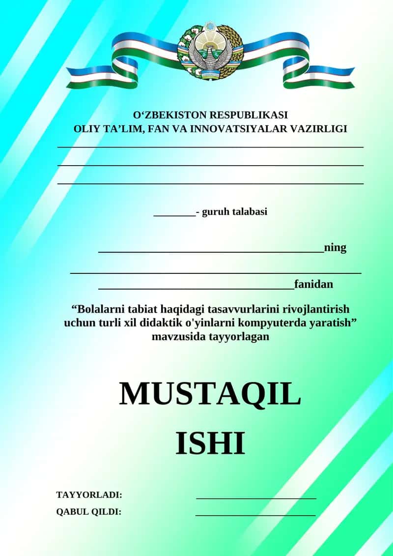 Bolalarni tabiat haqidagi tasavvurlarini rivojlantirish uchun turli xil didaktik o'yinlarni kompyuterda yaratish 1