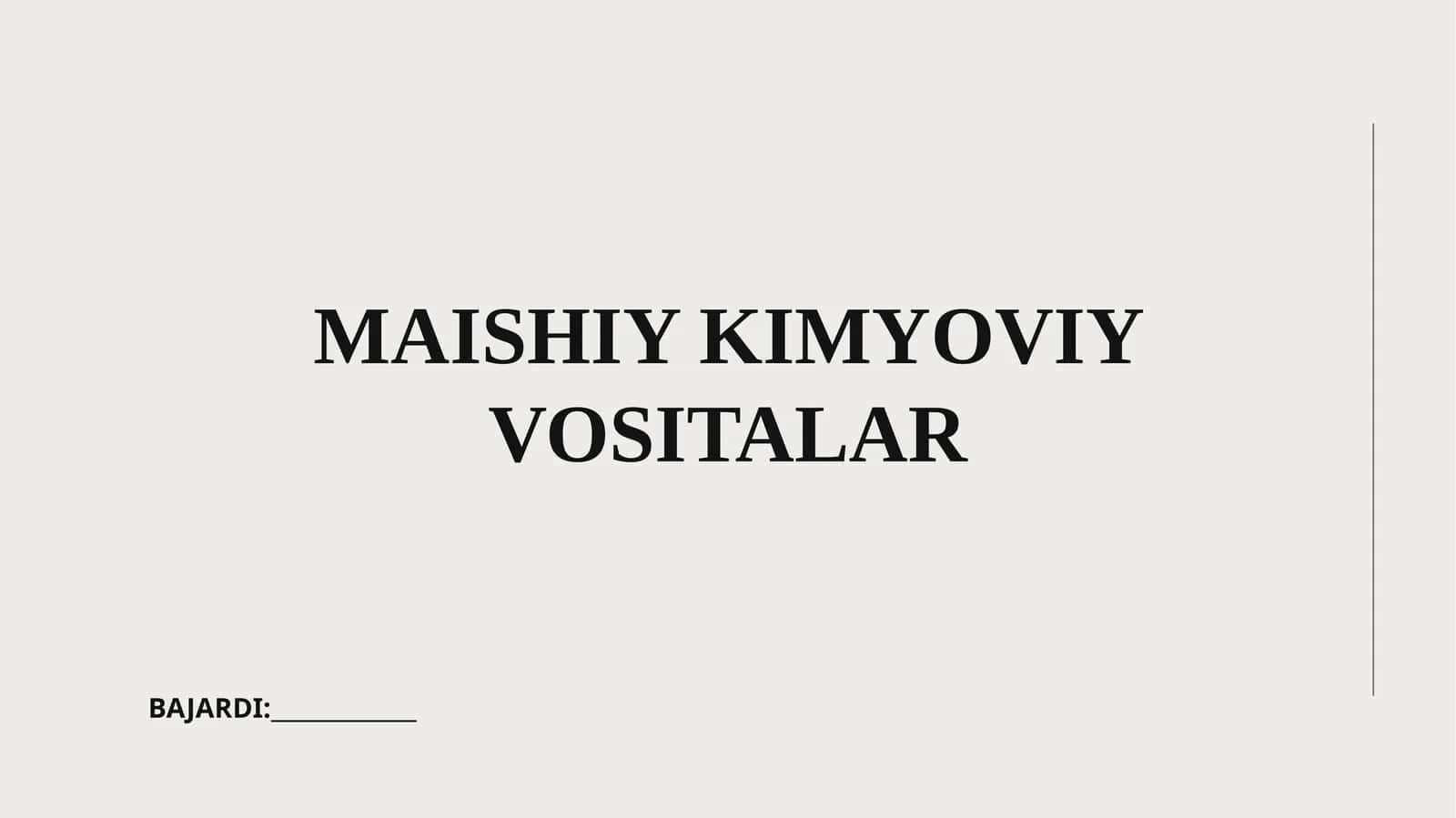 MAISHIY KIMYOVIY VOSITALAR 1