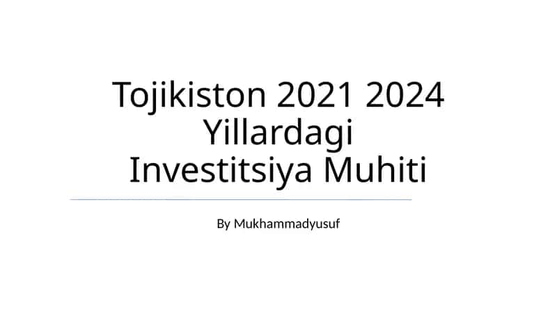 Tojikiston 2021 2024 Yillardagi Investitsiya Muhiti 1
