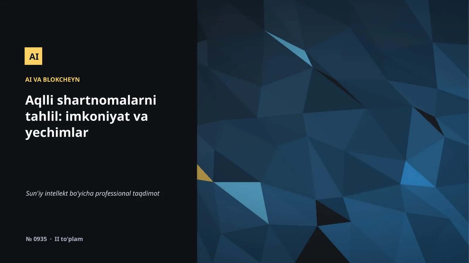 Aqlli shartnomalarni tahlil: imkoniyat va yechimlar 1