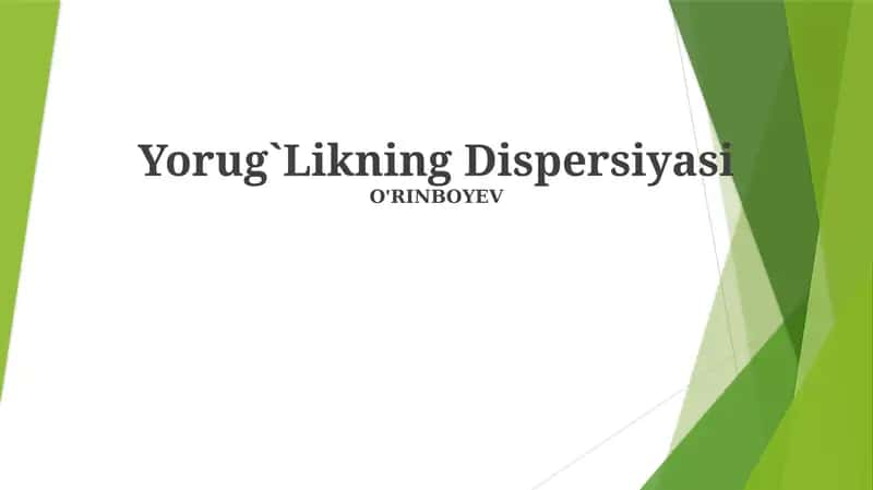 Yorug`Likning Dispersiyasi 1