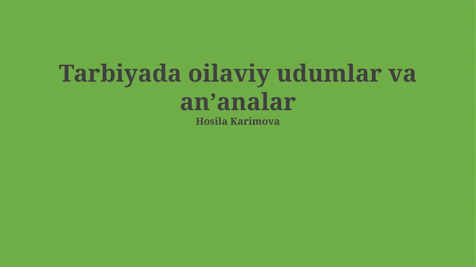Tarbiyada oilaviy udumlar va anʼanalar 1