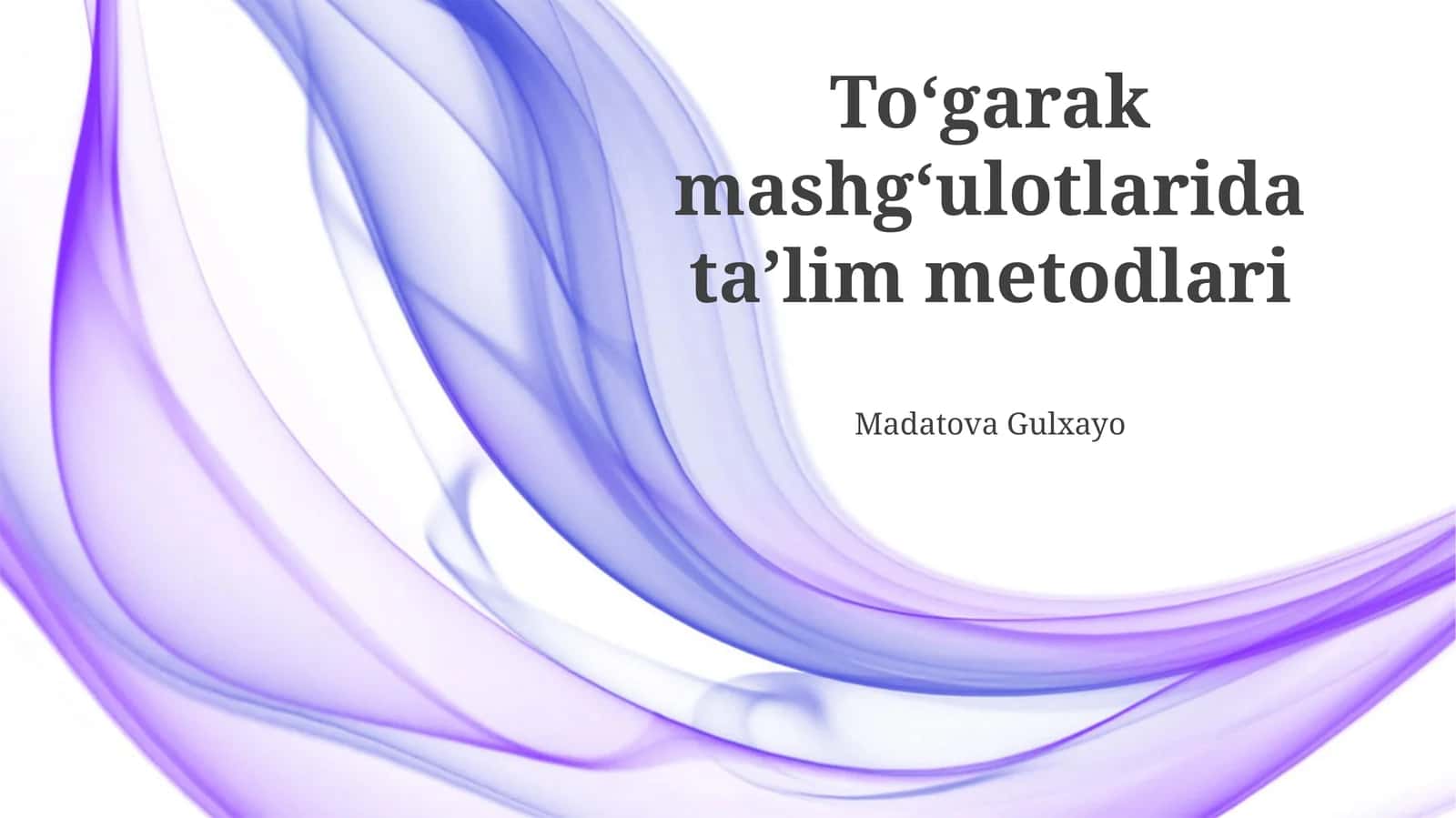 Doira Mashg'ulotlarida faol o'qitish usullari 1