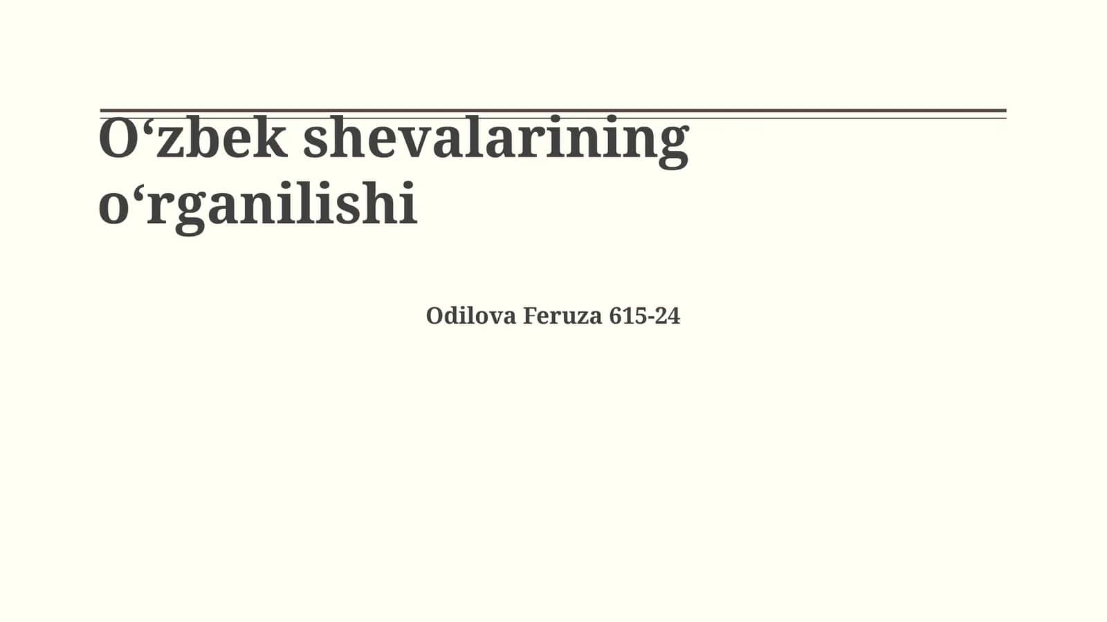 O‘zbek shevalarining o‘rganilishi (O'zbek dialects study) 1