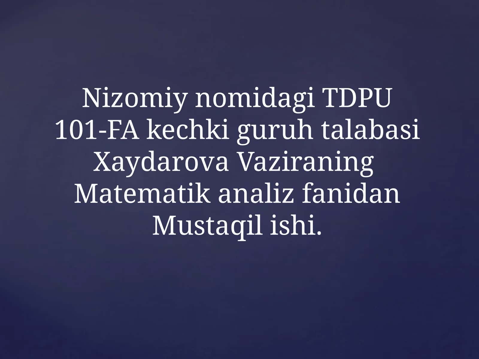 FAkechkiguruhtalabasiXaydarovaVaziraningMatematikanalizfanidanMustaqilishi 1