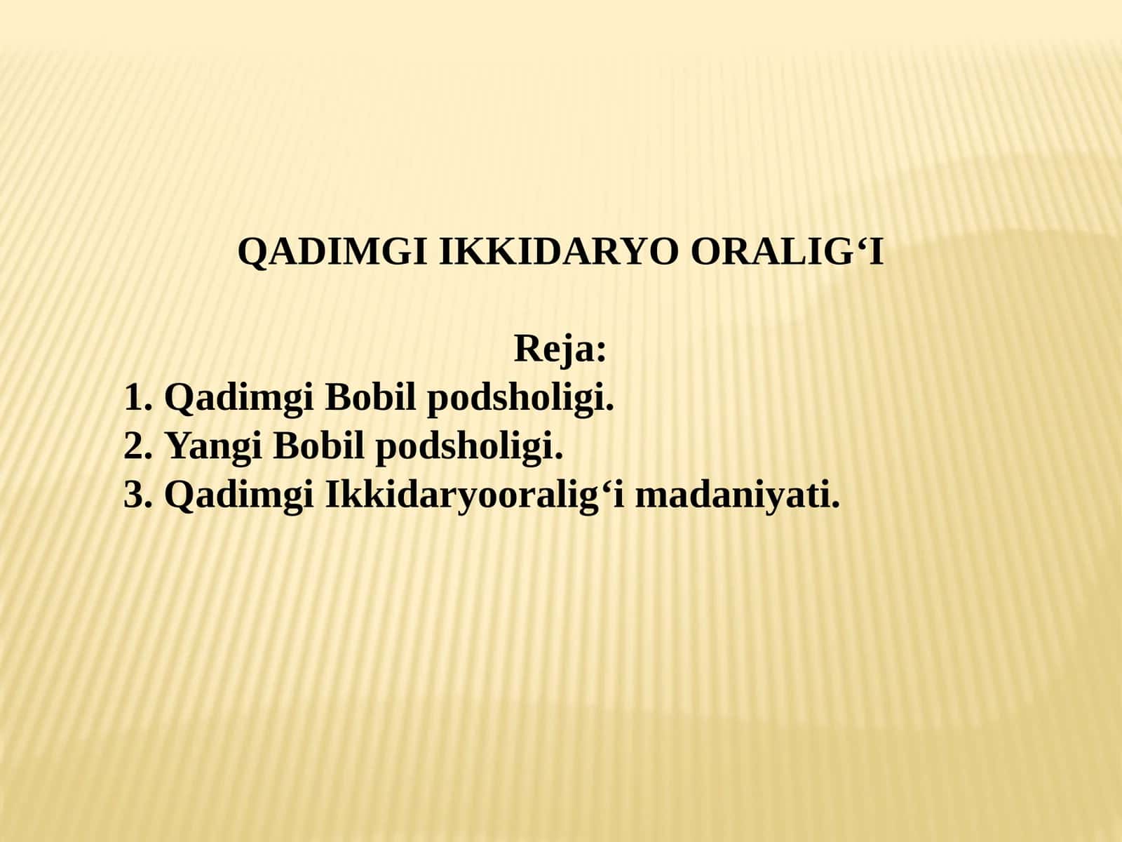 QADIMGI IKKIDARYOORALIG‘I 1