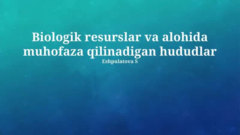 Biologik Resurslarni Muhofaza Qilish Strategiyasi 1