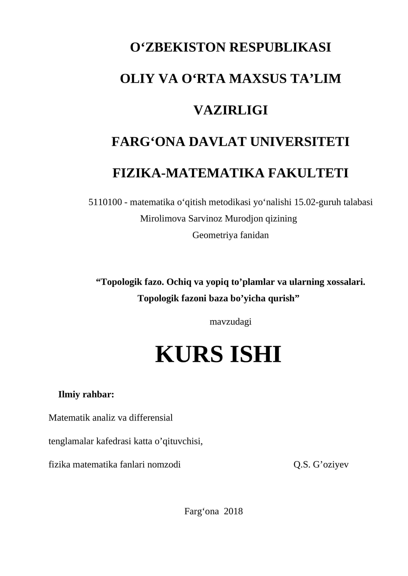 Topologik fazolar. Ochiq va yopiq to’plamlar va ularning xossalari. Topologik fazoni baza bo’yicha qurish 1