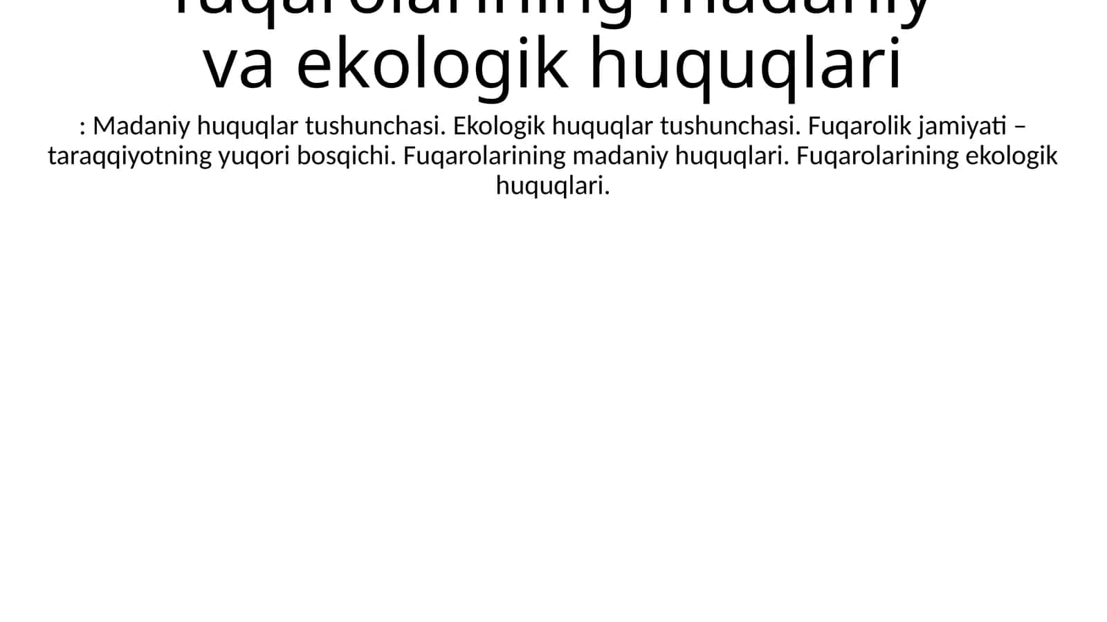 O‘zbekiston Respublikasi fuqarolarining madaniy va ekologik huquqlari 1