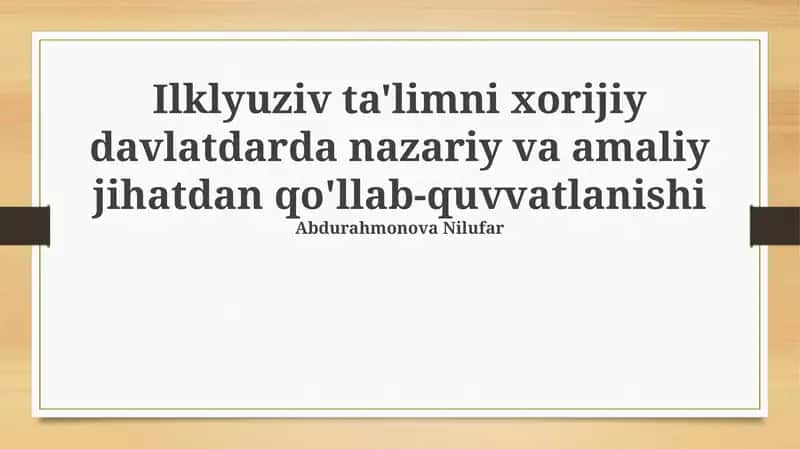 Inklyuziv Ta'limni Chet Davlatlarda Nazariy Asoslari 1
