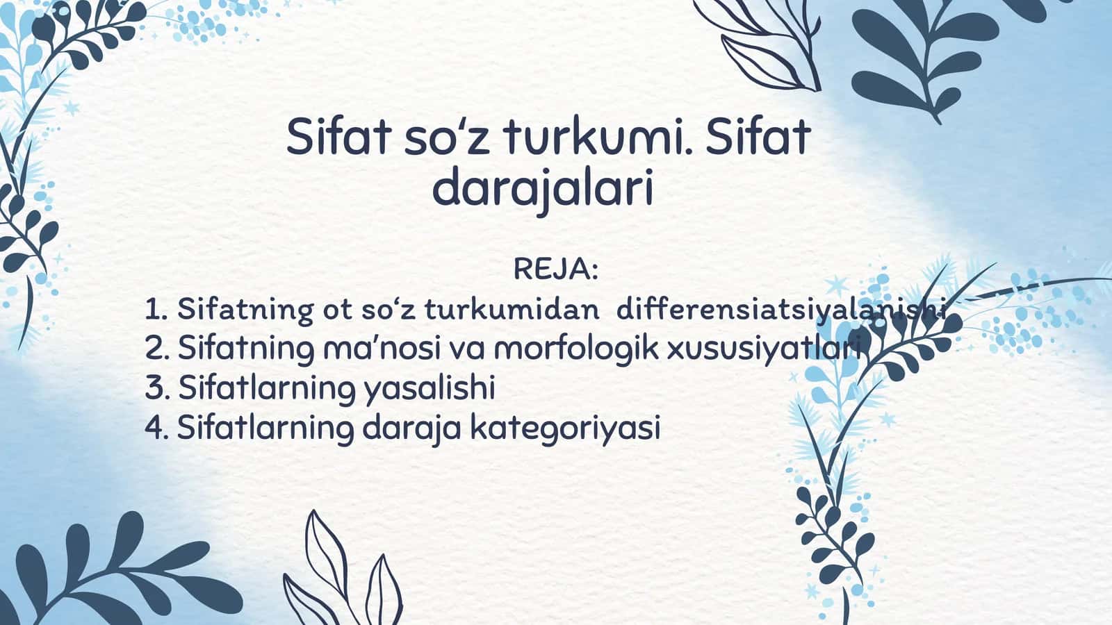 Sifat soʻz turkumi. Sifat darajalari 1