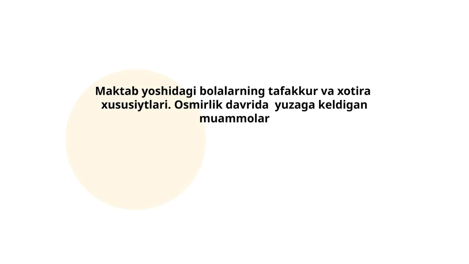 Maktab yoshidagi bolalarning tafakkur va xotira xususiytlari 1