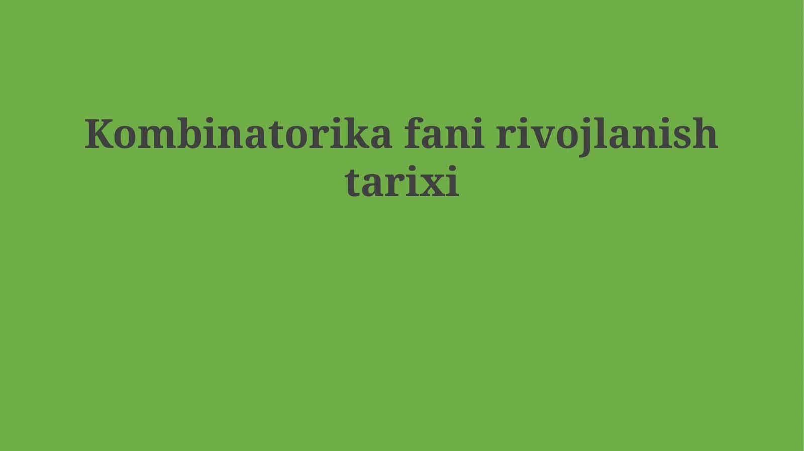Kombinatorika fani rivojlanish tarixi 1