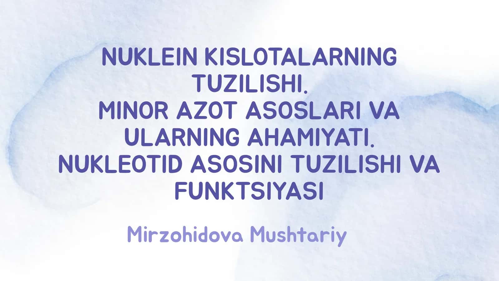 NUKLEIN KISLOTALARNING TUZILISHI 1