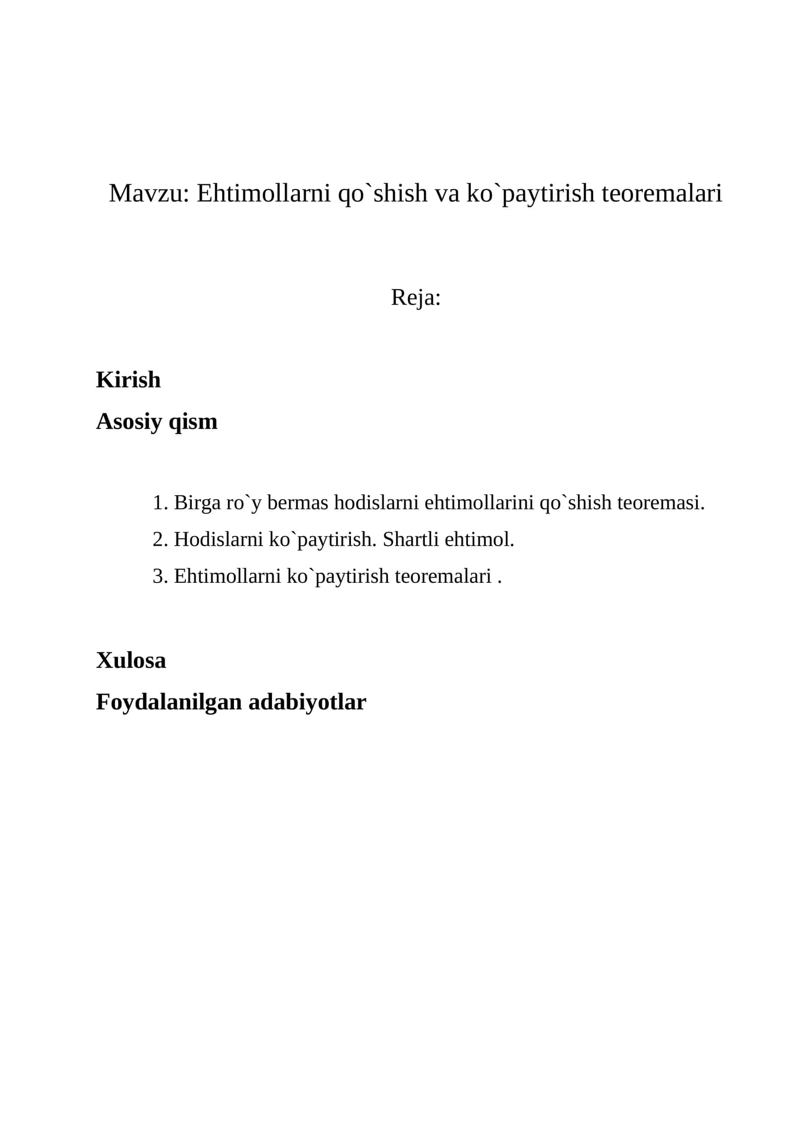 Ehtimollarni qo`shish va ko`paytirish teoremalari 1