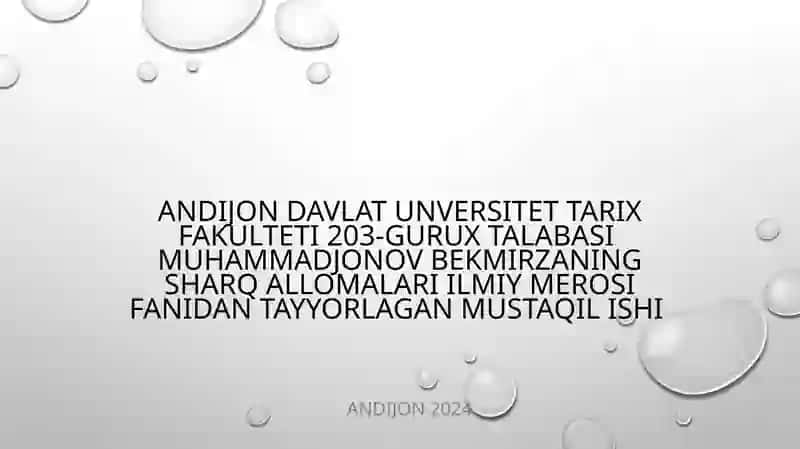 Sharq allomalari ilmiy MEROSI FANIDAN TAYYORLAGAN MUSTAQIL ISHI