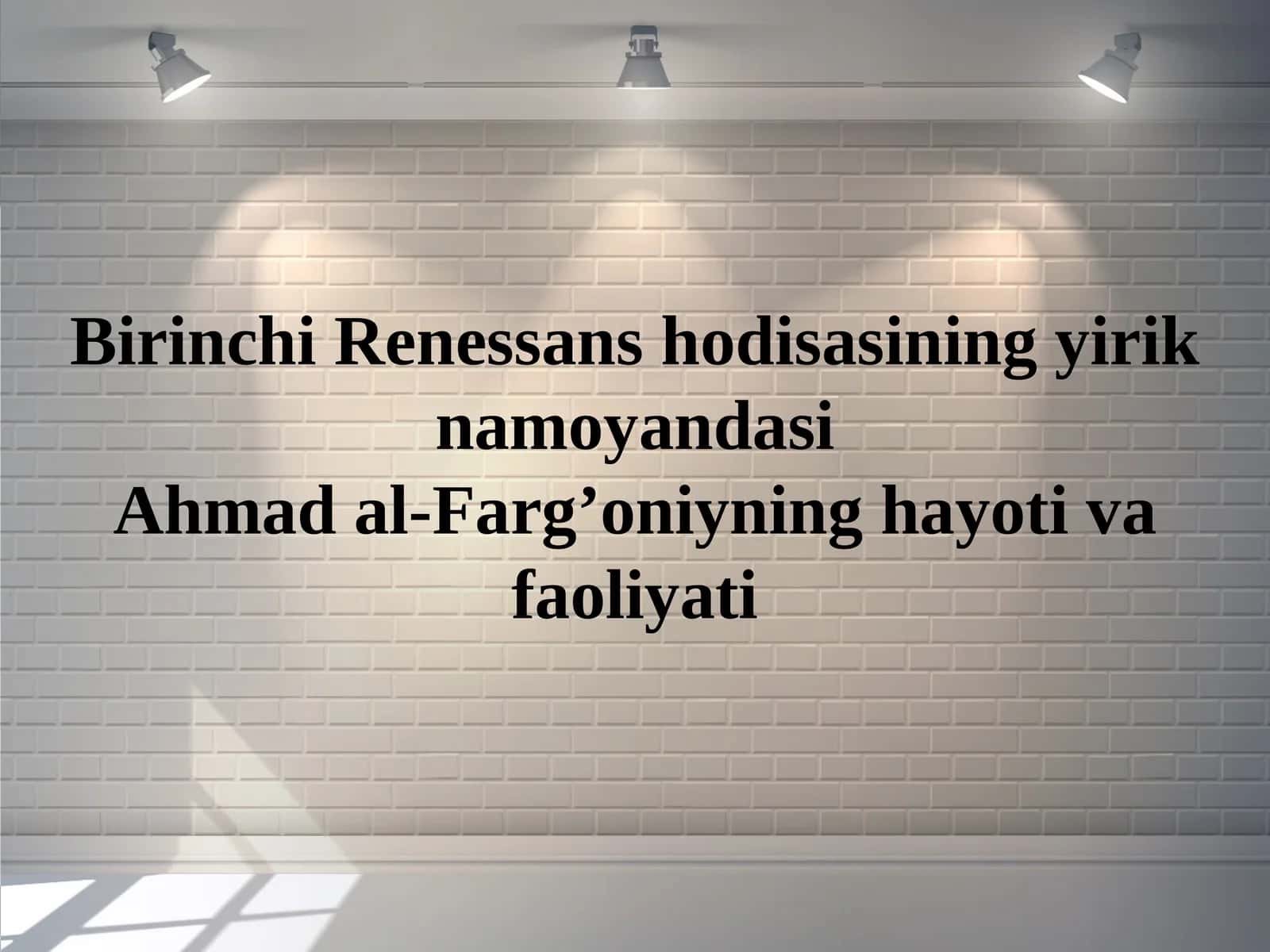 Ahmad al-Farg’oniyningyiriknamoyandasi 1