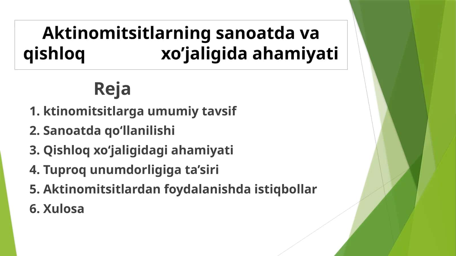 Aktinomitsitlarning sanoatda va qishloq  xo’jaligida ahamiyati 1