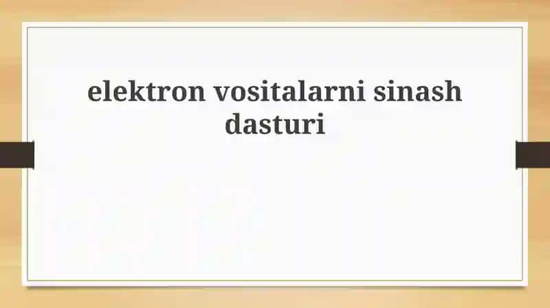 Elektron qurilmalarni sinovdan o'tkazish dasturi