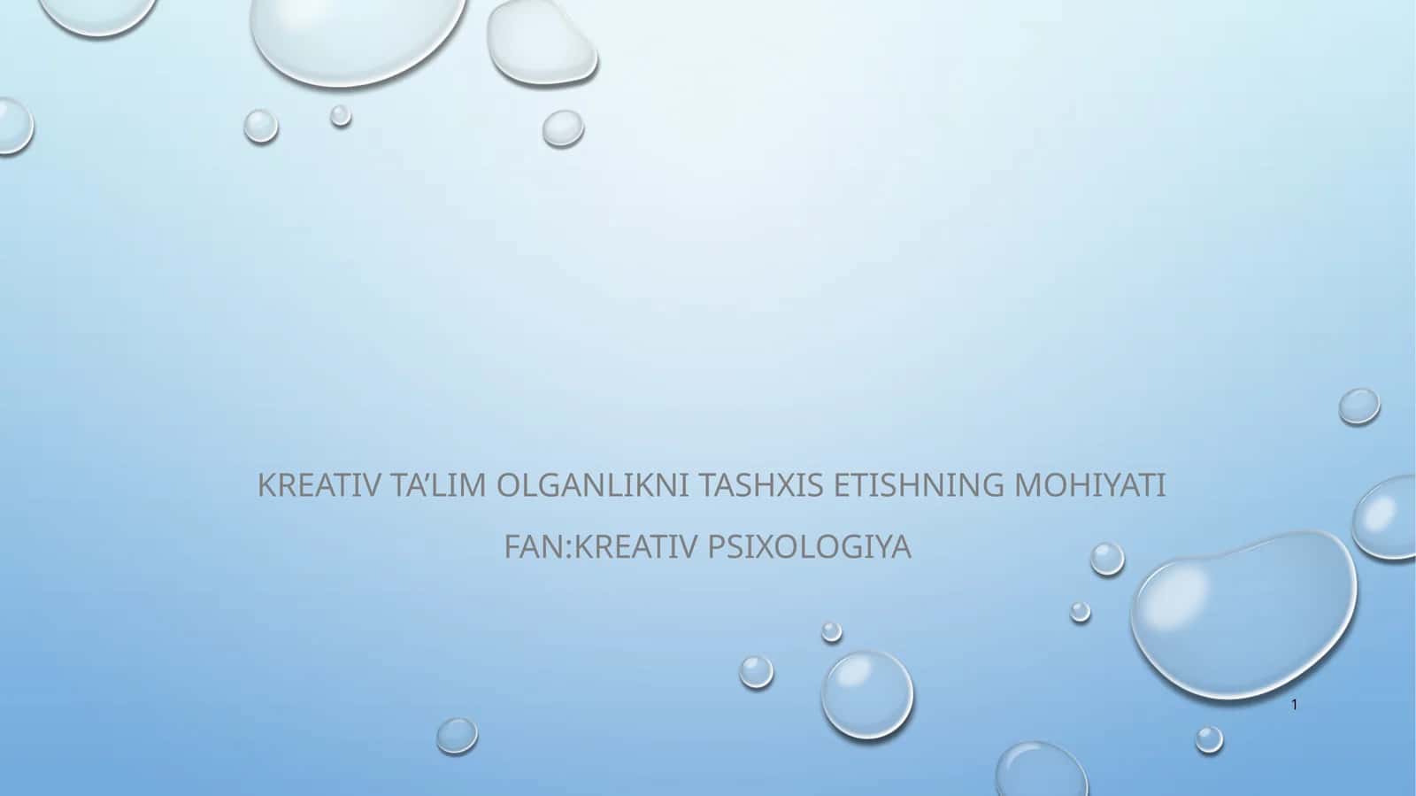 Kreativ ta’lim olganlikni tashxis etishning mohiyati 1